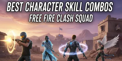 The Best Character Skill Combinations for Free Fire's Clash Squad Mode